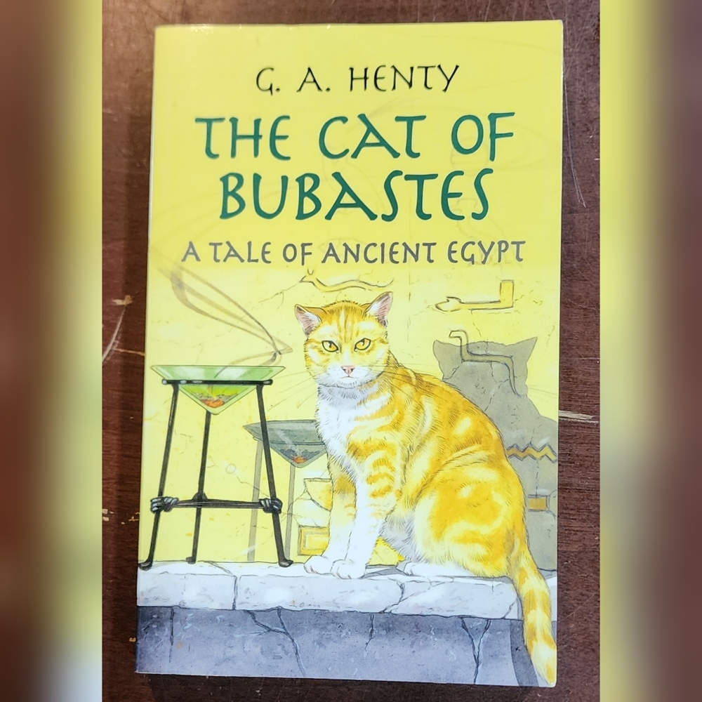 The Cat of Bubastes by GE Henty